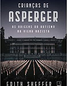 Crianças de Asperger: As origens do autismo na Viena nazista