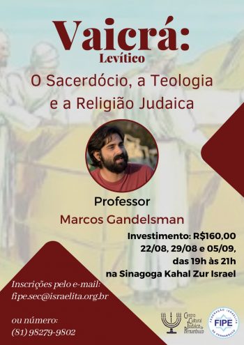 Curso: Vaicrá (Levítico) – O Sacerdócio, a Teologia e a Religião Judaica @ Sinagoga Kahal Zur Israel | Pernambuco | Brasil
