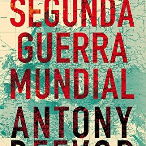 A Segunda Guerra Mundial
