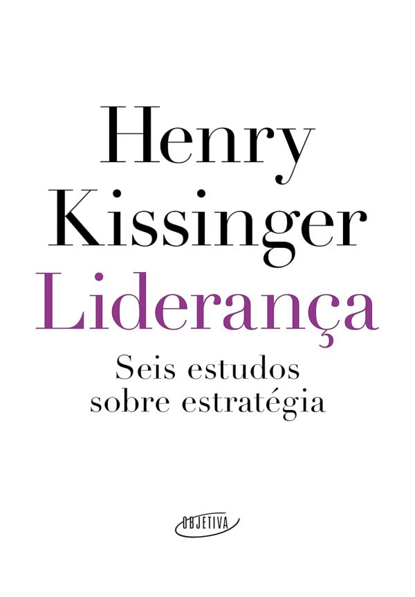 Liderança: Seis estudos sobre estratégia